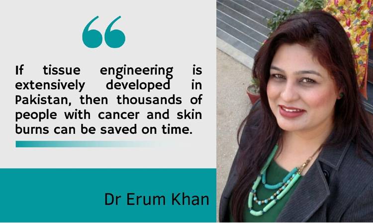 Dr Erum Khan - All the way to upgrade stem cell research in Pakistan