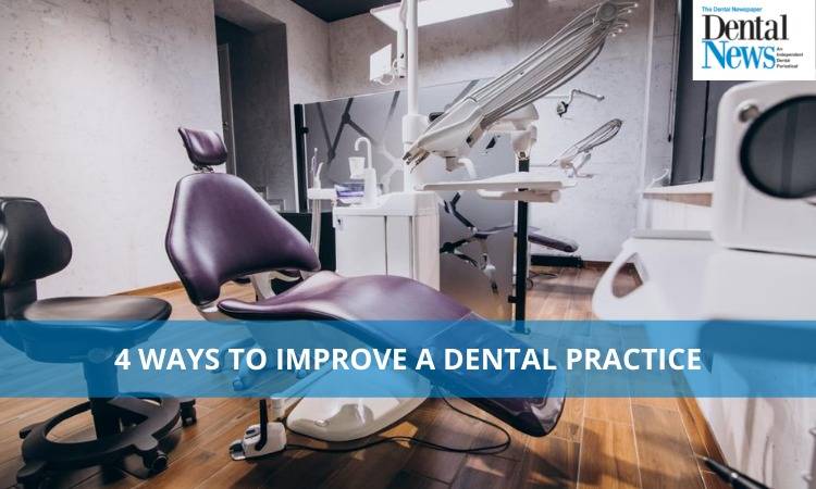 4 Ways to Improve a Dental Practise