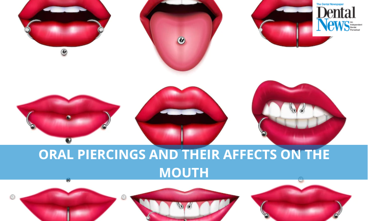 What effects do oral piercings have on your mouth?