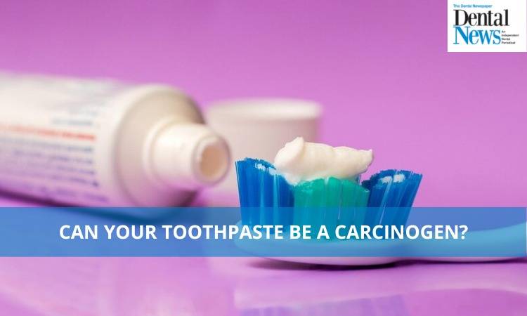 Can your toothpaste be a carcinogen?