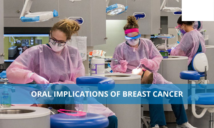 Oral Implications of Breast Cancer