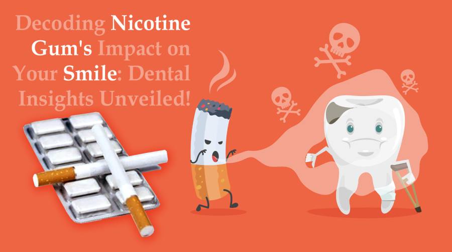 Decoding Nicotine Gum's Impact on Your Smile: Dental Insights Unveiled!