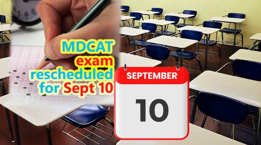 MDCAT exam rescheduled for Sept 10