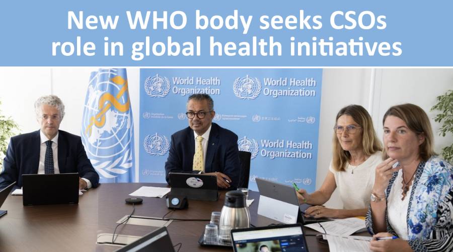 New WHO body seeks CSOs role in global health initiatives