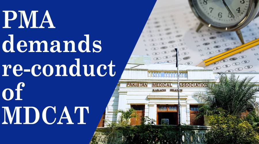 PMA demands re-conduct of MDCAT