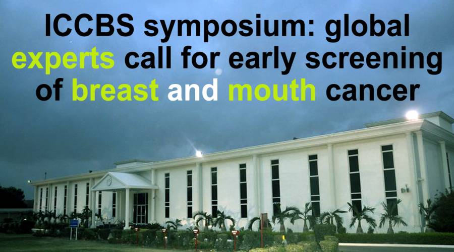 ICCBS symposium: global experts call for early screening of breast and mouth cancer