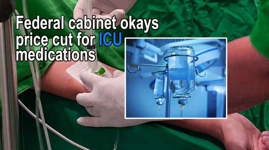 Federal cabinet okays price cut for ICU medications  