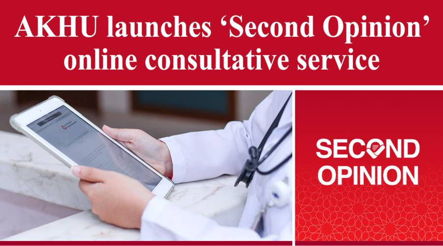 AKHU launches ‘Second Opinion’ online consultative service  