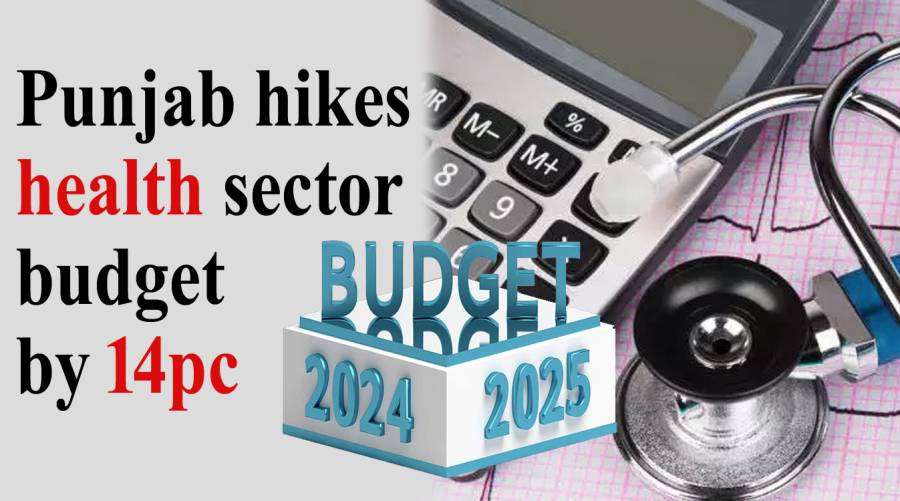 Punjab hikes health sector budget by 14pc 