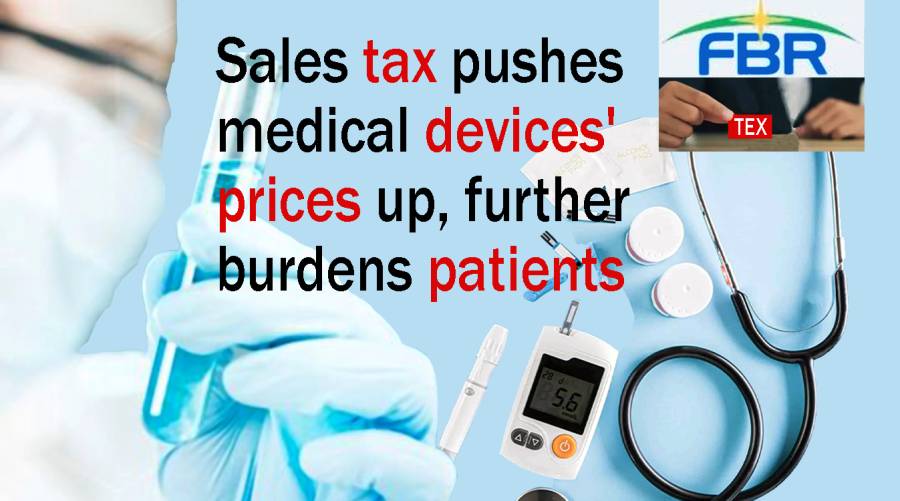 Sales tax pushes medical devices' prices up, further burdens patients 