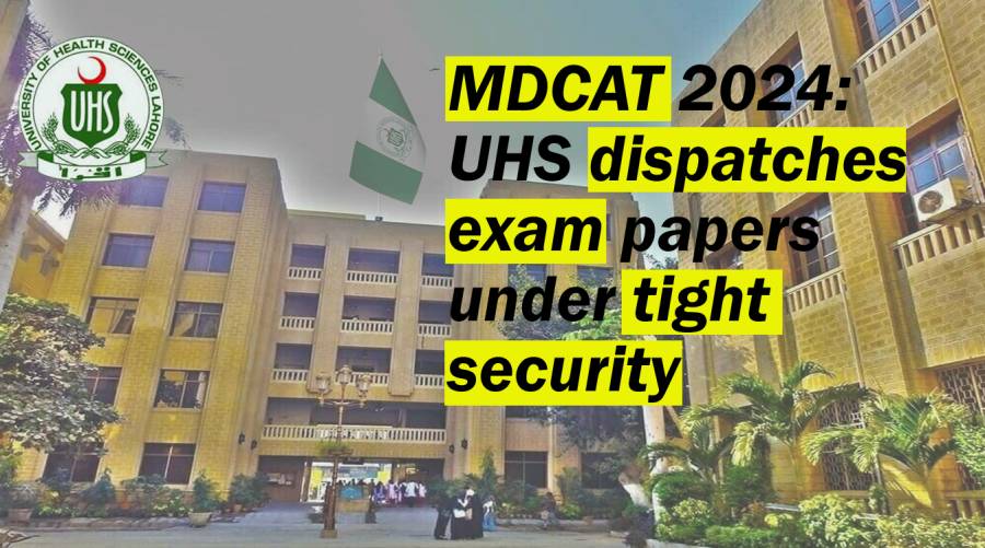 MDCAT 2024: UHS dispatches exam papers under tight security