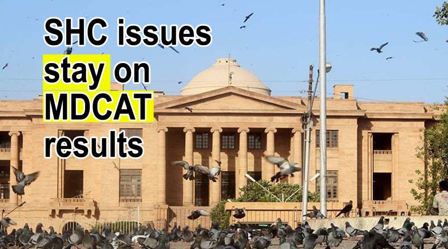 SHC issues stay on MDCAT results