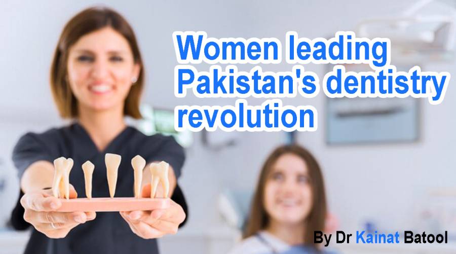 Women leading Pakistan's dentistry revolution