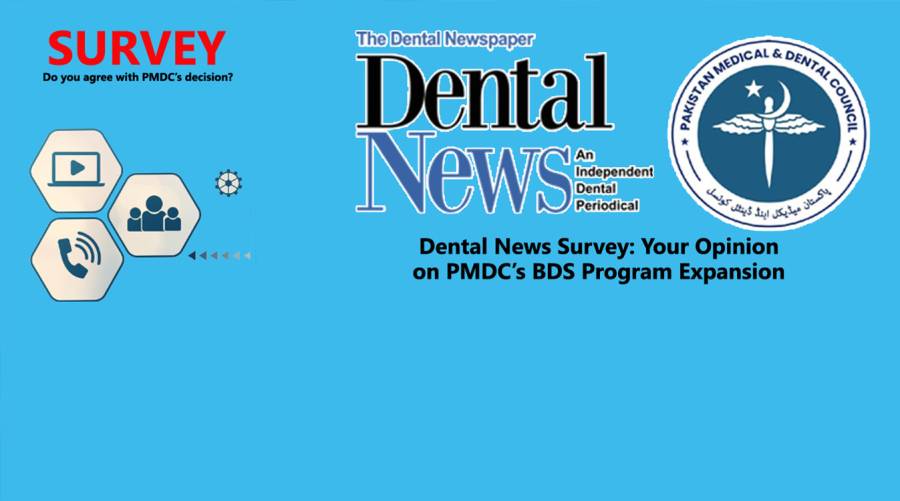 BDS 5-year Program: Share your opinion in Dental News survey